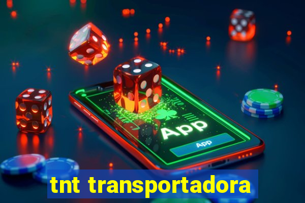 tnt transportadora